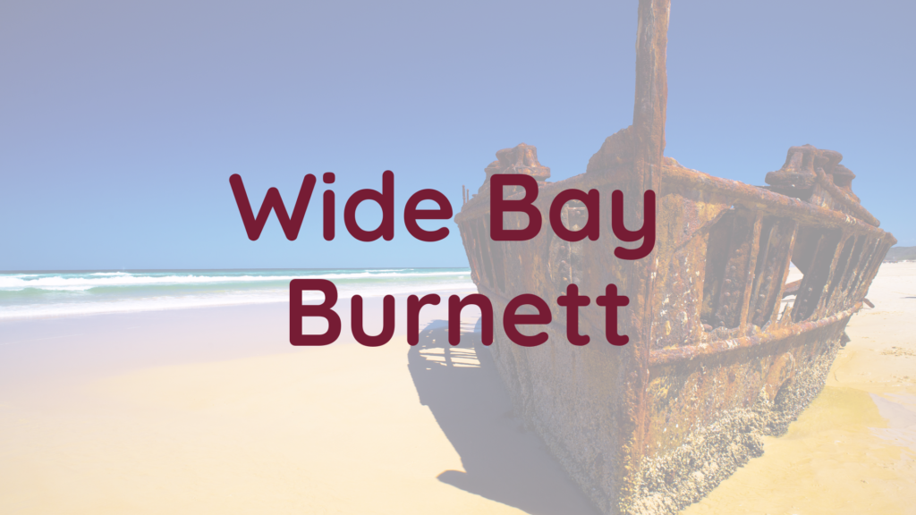 Wide Bay Burnett